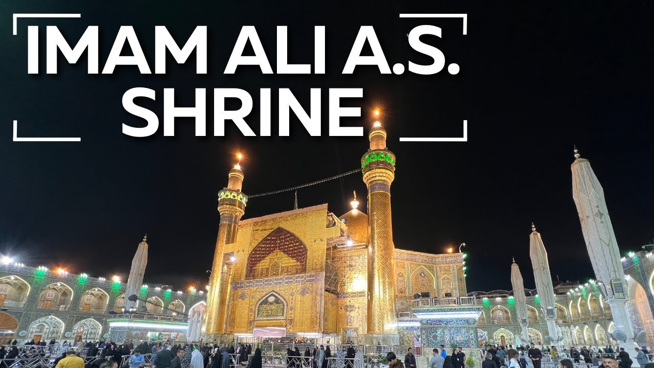 Viaje espiritual al santuario del Imam Ali A.S. | Nayaf e Ashraf, Iraq