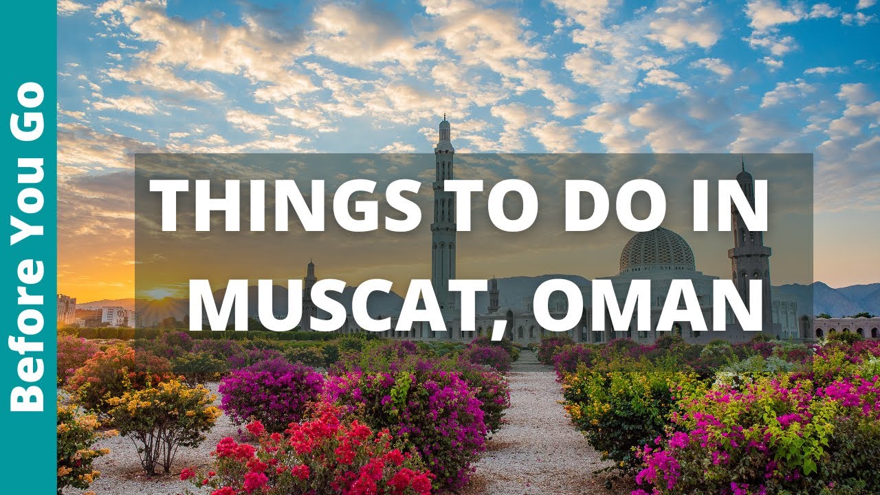 11 MEJORES cosas que hacer en Mascate, Omán | Guía de viaje